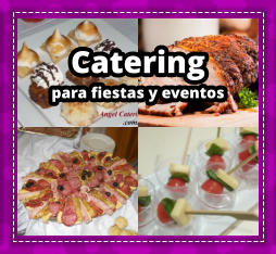 CATERING PARA FIESTAS en Villa Santa Rita - CATERING en Villa Santa Rita